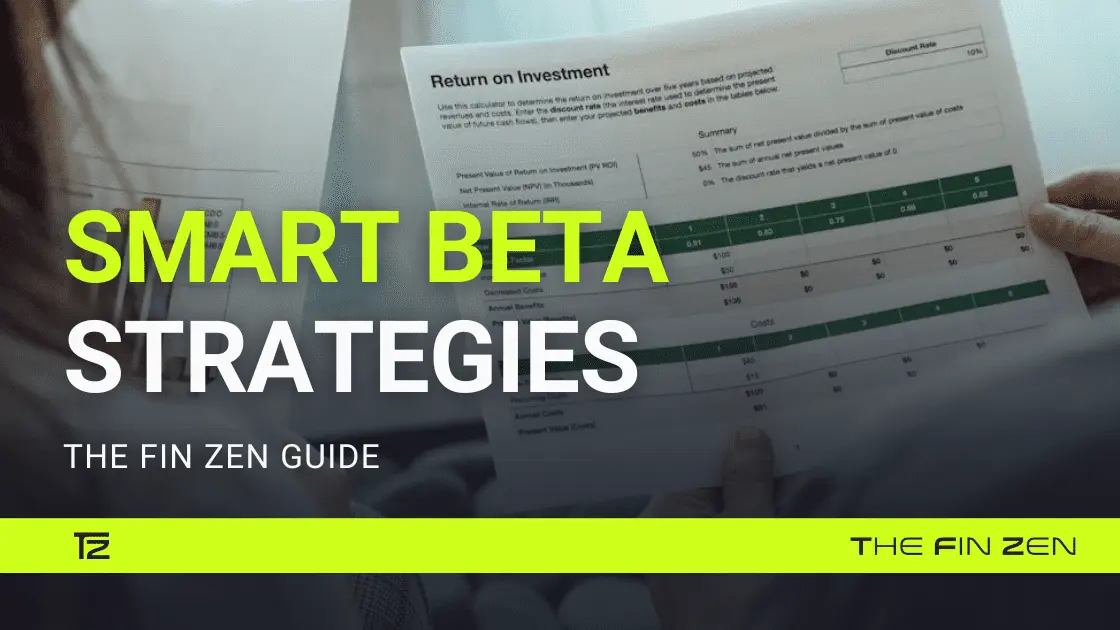 Smart Beta Strategies - The Fin Zen